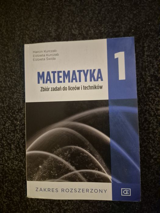 Matematyka zbiór zadań do liceów i techników. Klasa 1 zakres rozszerzony. Oe pazdro. 2019