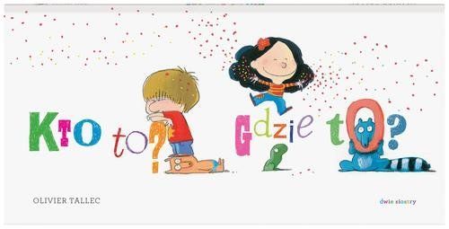 Kto To? Gdzie To?