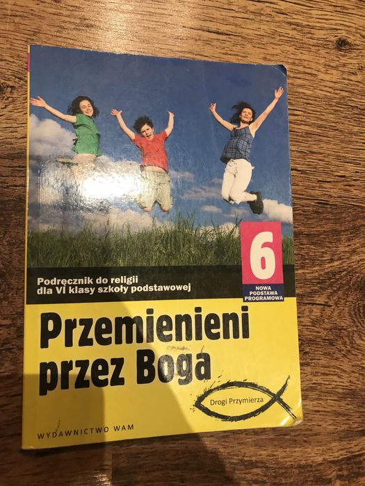 Przemienieni przez Boga klasa 6 religia