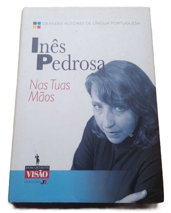 Nas Tuas Mãos, de Inês Pedrosa