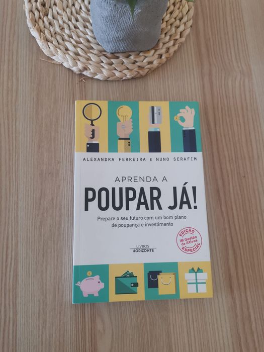 Livro Aprenda a Poupar Já! de Alexandra Ferreira e Nuno Serafim