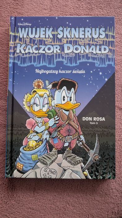 Wujek Sknerus i Kaczor Donald tom 5 Najbogatszy kaczor świata - unikat