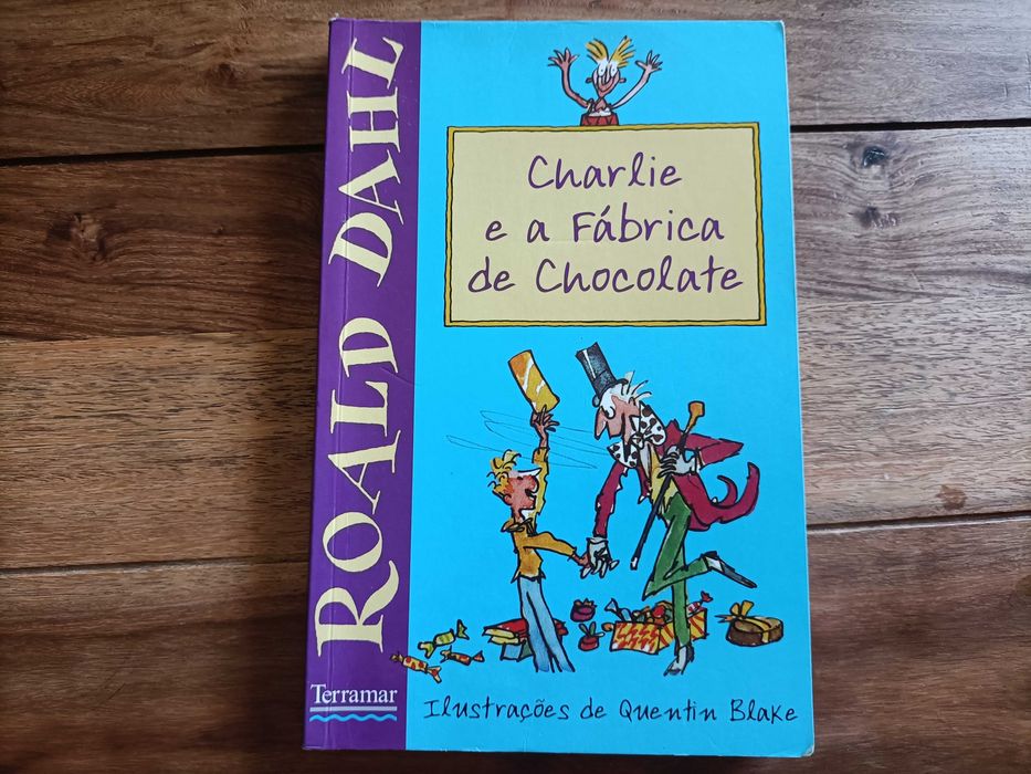 Charlie e a Fábrica de Chocolate - Roald Dahl