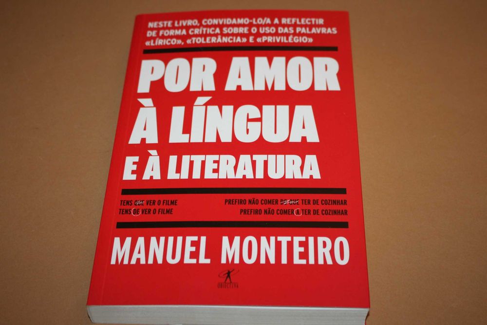 Por Amor à Língua e à Literatura // Manuel Monteiro