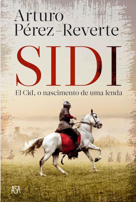 Livro Sidi El Cid, o nascimento de uma lenda de Arturo Pérez-Reverte [Portes Grátis]