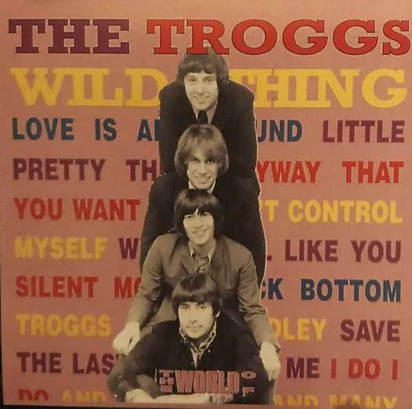 The Troggs The World Of The Troggs/Wild Thing CD