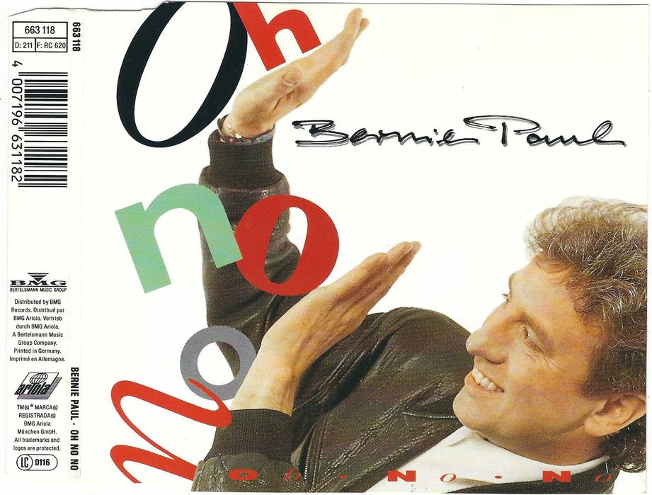 Maxi CD Bernie Paul - Oh No No '90 (1990) (Ariola)