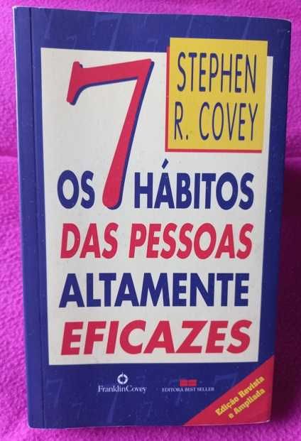 Os 7 Hábitos das Pessoas Altamente Eficazes - Stephen R. Covey
