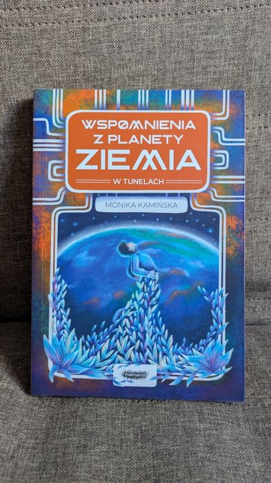 Książka Wspomnienia z planety Ziemia Monika Kamińska