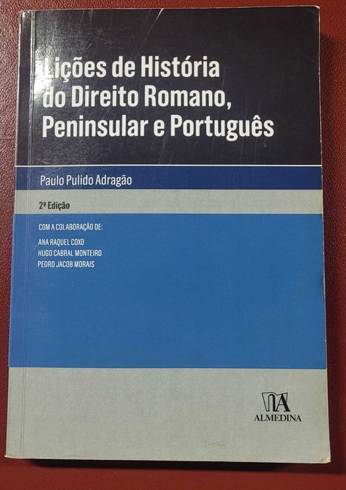 Lições de História dp Direito Romano, Peninsular e Português - Paulo Pulido Adragão