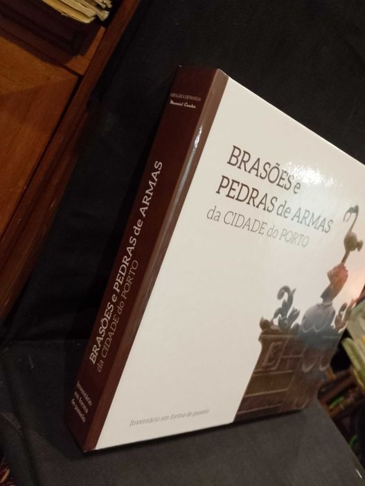 Brasões e Pedras de Armas da Cidade do Porto - Manuel Cunha