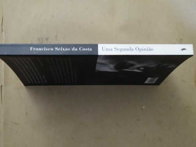 Uma Segunda Opinião de Francisco Seixas da Costa - 1ª Edição