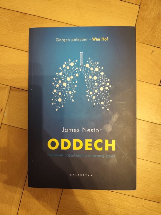 Oddech. Naukowe poszukiwania utraconej sztuki - James Nestor