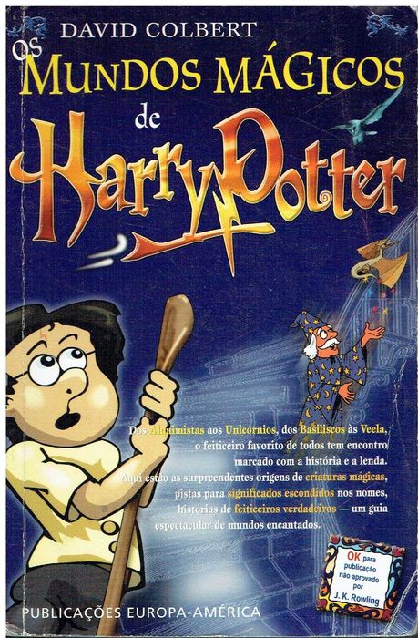 11850

Os Mundos Mágicos de Harry Potter
de David Colbert
