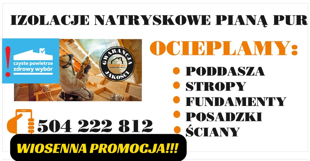 Piana Pur, ocieplenie domu pianką pur, izolacje natryskowe,docieplenia