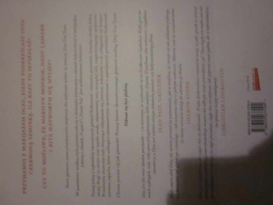 Bądź piękna. Sztuka ekscentrycznego glamour Dita Von Teese