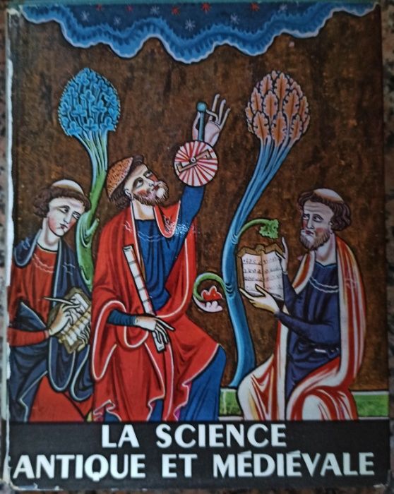 General History of the Sciences, Volumes I and II