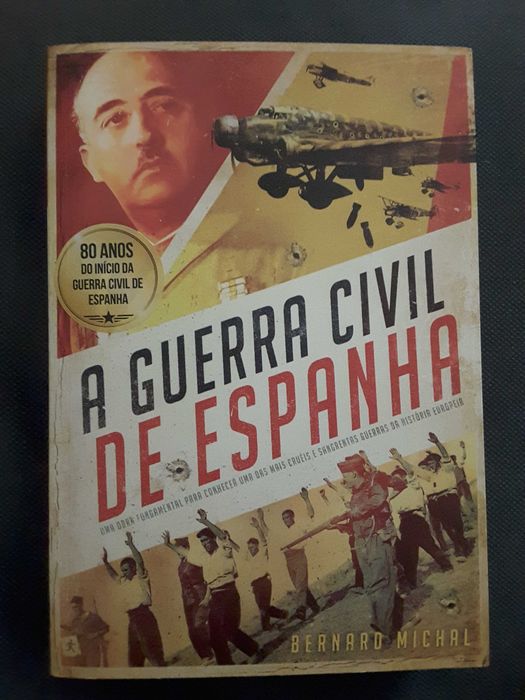 Spanish Civil War / The Portuguese and the Spanish Civil War