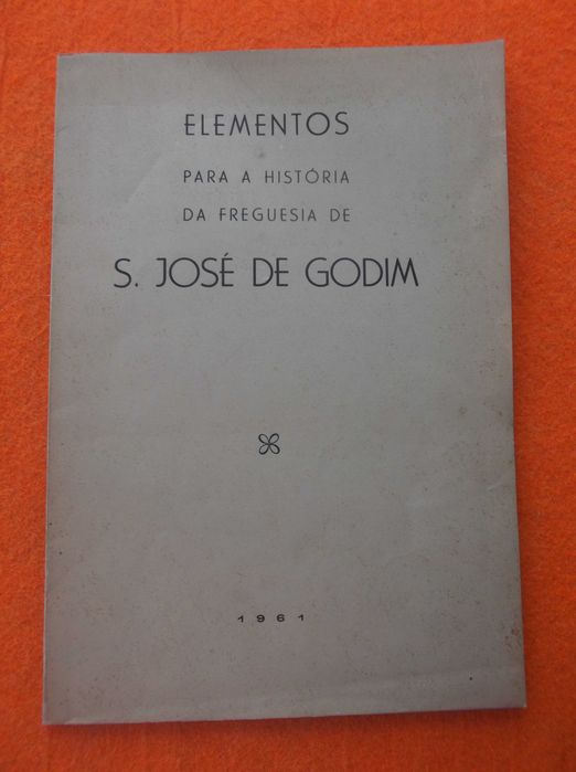 Elementos para a História da Freguesia de S. José de Godim