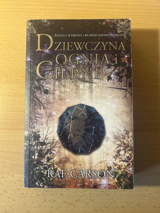 Rae Carson - Dziewczyna ognia i cierni