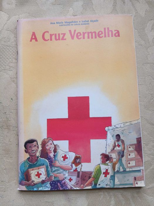 Ana Maria Magalhães e Isabel Alçada, A Cruz vermelha