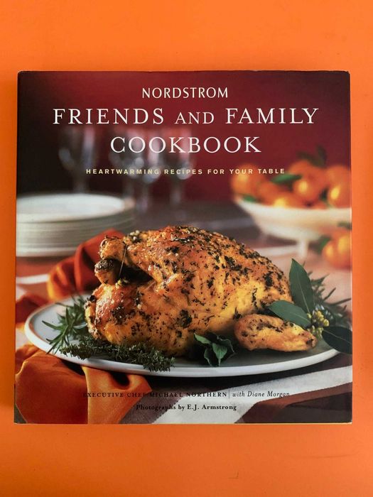 Friends and Family Cookbook - Michael Northern and Diane Morgan