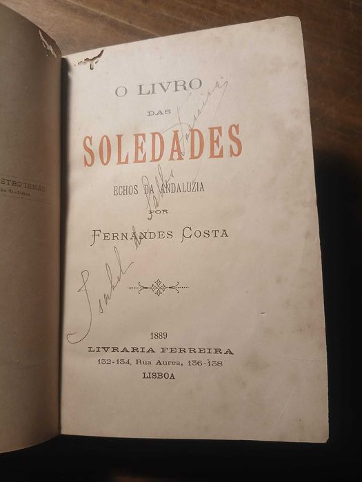 Fernandes Costa, O Livro das Soledades - Echos da Andaluzia, Livraria Ferreira, Lisboa, 1889