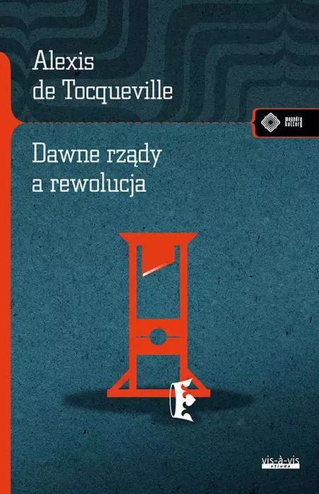 Dawne rządy a rewolucja. vis-a-vis Etiuda