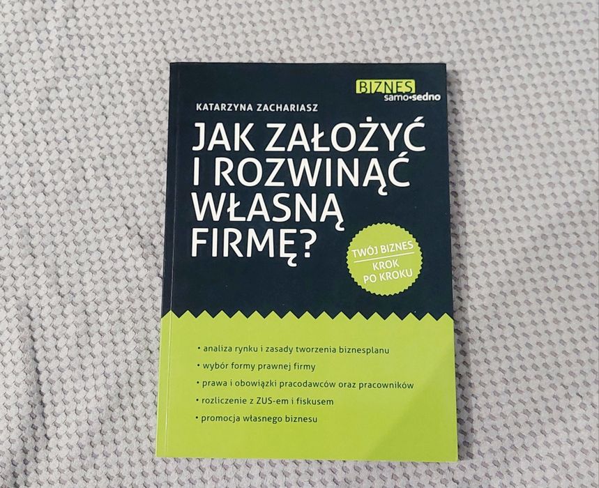 Książka Jak założyć I rozwinąć własną firmę