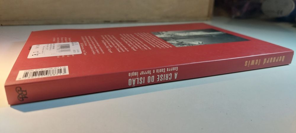 A Crise do Islão, Guerra Santa e Terror Ímpio - Bernard Lewis
