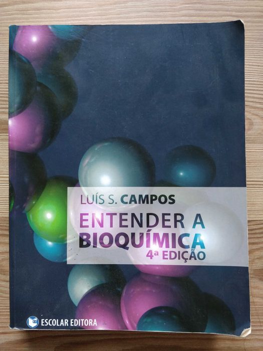 Livro Entender a Bioquímica, de Luis S. Campos