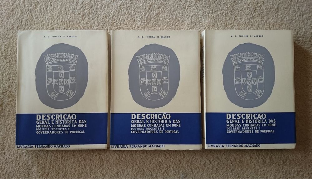 Coleção Completa (3 Volumes) – Teixeira de Aragão – Numismática Portuguesa