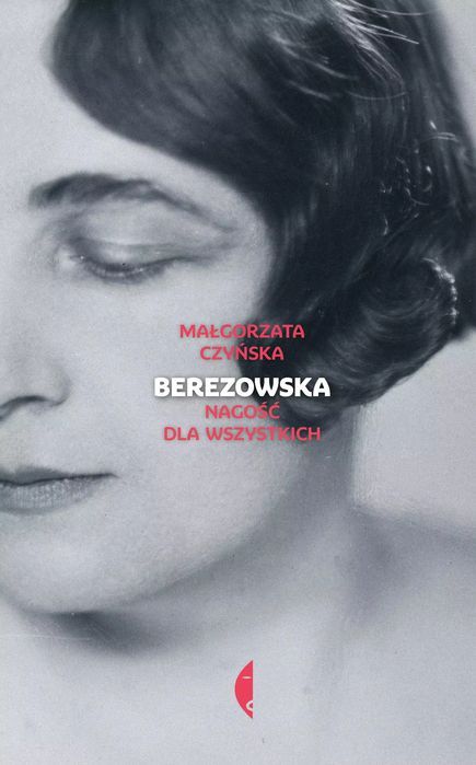 Berezowska. Nagość Dla Wszystkich. Nowy Produkt