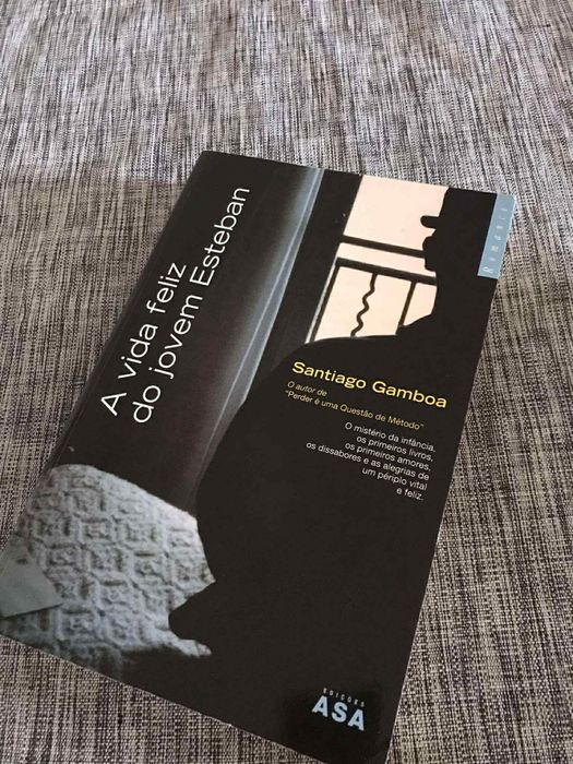 Livro de Santiago Gamboa - A vida feliz do jovem Esteban