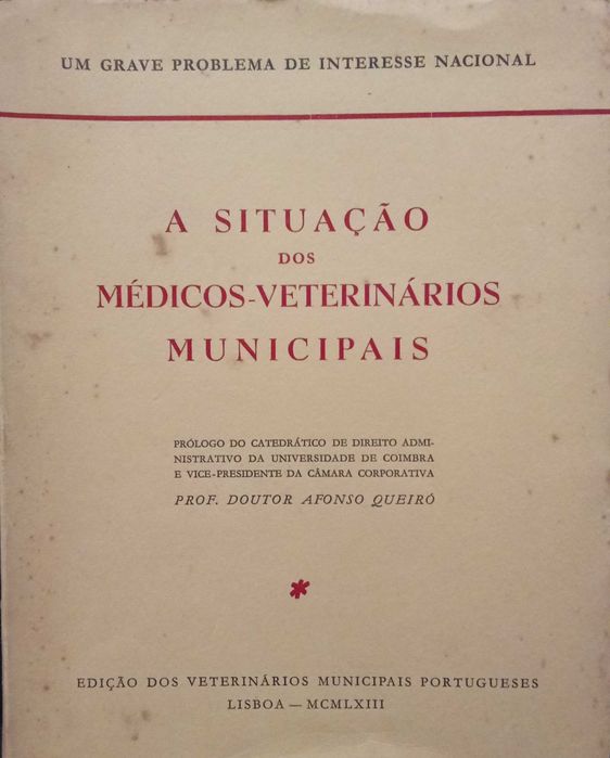 A Situação dos Médicos-Veterinários Municipais- Prof. Dr Afonso Queiró