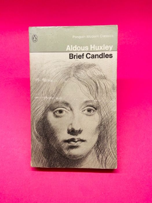 Brief Candles - Aldous Huxley