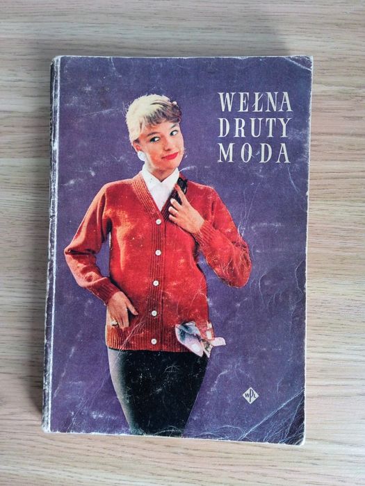 Wełna, druty, moda - poradnik