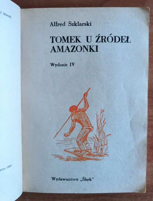 Tomek u źródeł Amazonki. Alfred Szklarski