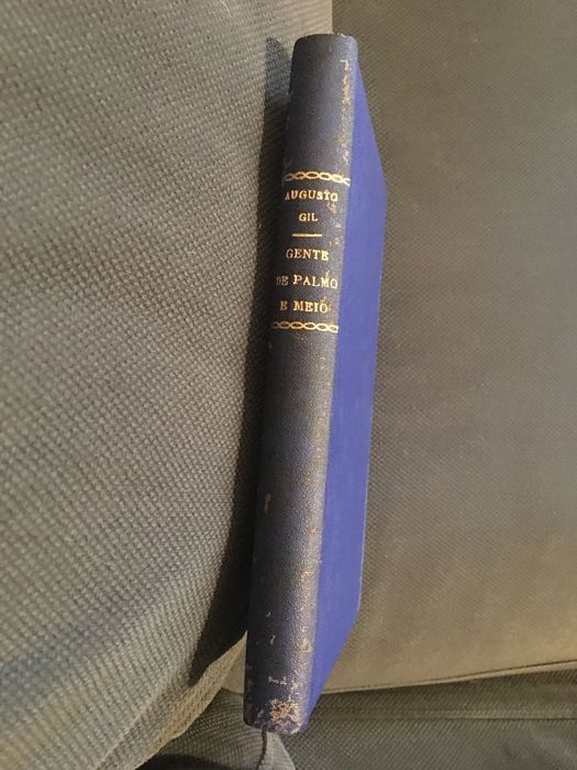Augusto Gil / A Odisseia Adaptada por Frederico Lourenço