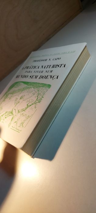 A Prática Naturista para Viver num Mundo sem Doença - Professor N. Capo