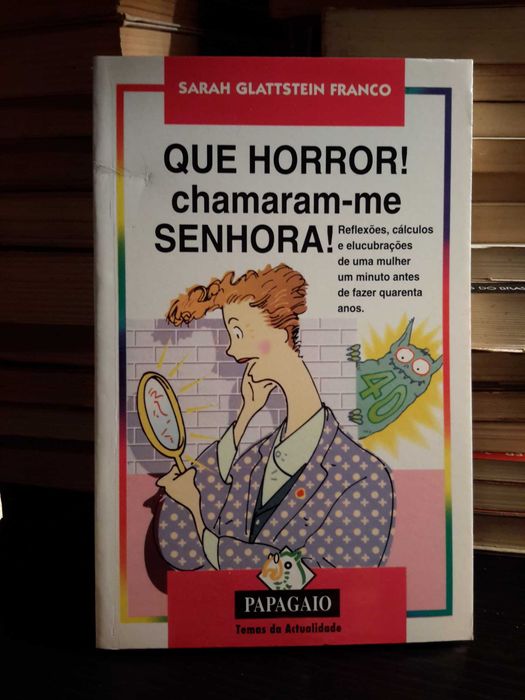 Sarah Glattstein Franco - What a Horror! They Called Me 'Madam'!64739902489987120