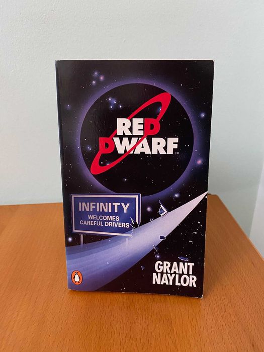 Red Dwarf, Infinity Welcomes Careful Drivers - Rob Grant, Doug Naylor