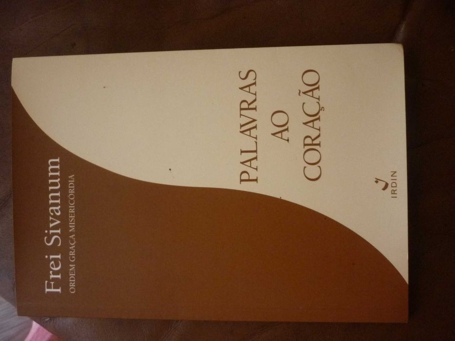 Frei Sivanum, Palavras ao coração