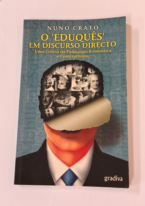 O "eduquês" em discurso directo, de Nuno Crato