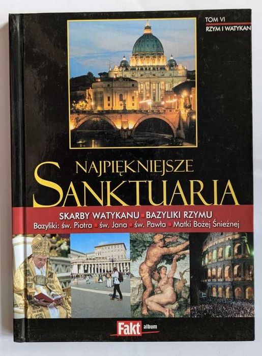 Najpiękniejsze sanktuaria Rzym i Watykan