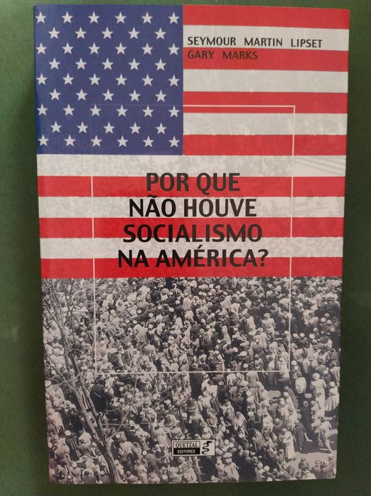 Porque não Houve Socialismp na América? – Seymour Martin Lipset +