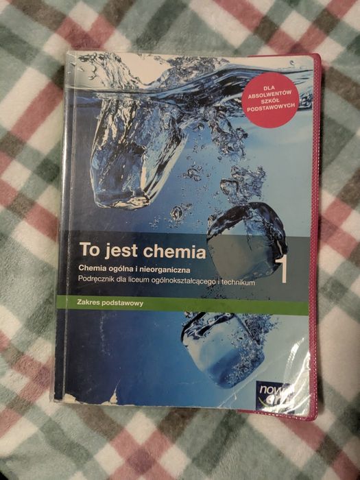 Podręcznik Nowa Era To jest chemia 1 podstawa liceum i technikum.