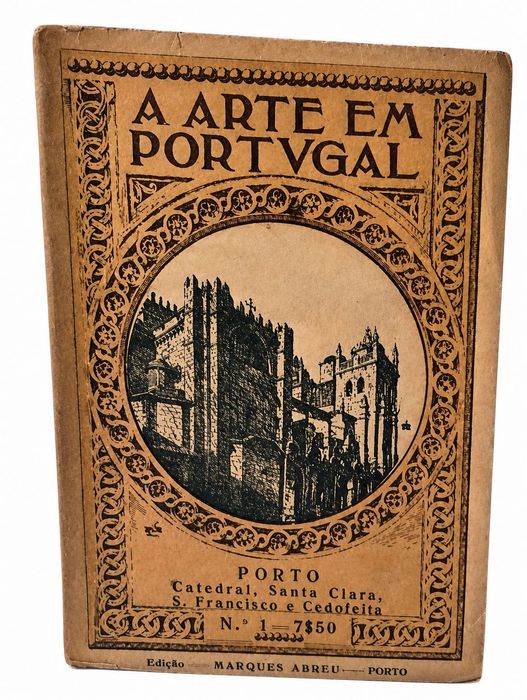 A Arte em Portugal. Porto, Braga, Alcobaça e Vila do Conde. Vendo conjunto ou individualmente.