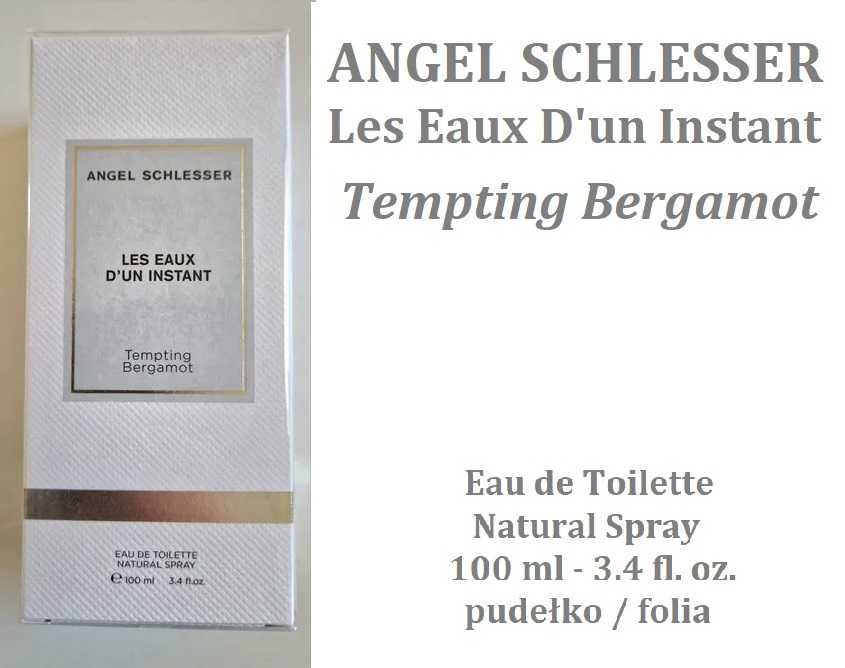 ANGEL SCHLESSER Les Eaux D’Un Instant / Tempting Bergamot EDT 100 ml