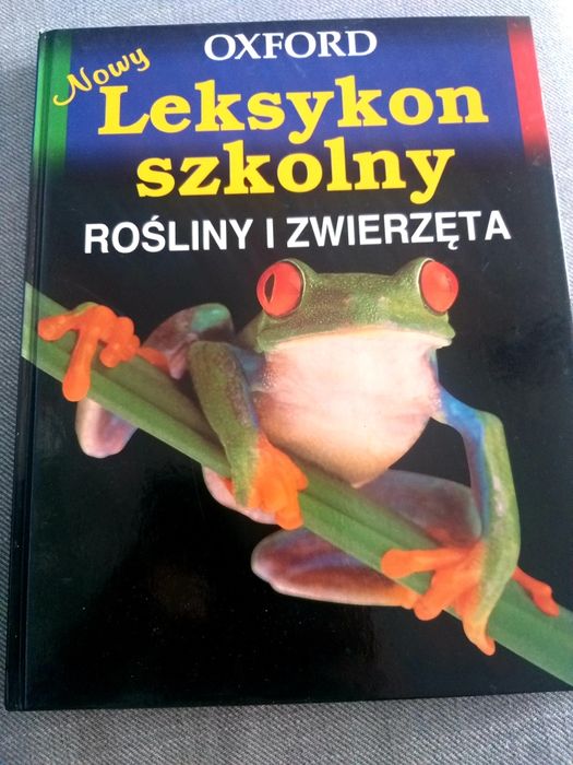 Leksykon szkolny OXFORD rośliny i zwierzęta